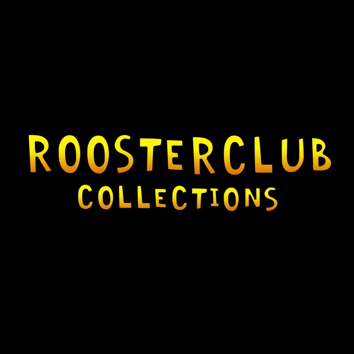 Rooster Club Collections